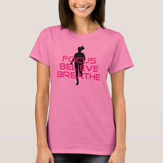 Pink Focus Believe Breathe T-shirt (Voorkant)