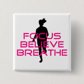 Pink Focus Believe Breathe Vierkante Button 5,1 Cm (Voorkant)