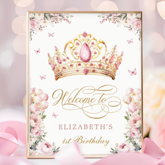 Pink Gold Princess Crown 1st Birthday Welcome Poster