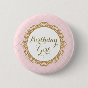 Pink Gold Royal Princess Birthday Girl Round Badge Ronde Button 5,7 Cm