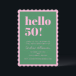 Pink Green Modern 50th Scalloped Birthday Party Kaart<br><div class="desc">Make a vibrant statement with this eye-catching scalloped-edge birthday invitation! Featuring bold green “hello 50!” text on a pink background,  this playful and modern card invites guests to celebrate a milestone birthday in style. Fully customizable with name,  date,  location,  and RSVP info.</div>