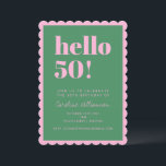 Pink Green Modern 50th Scalloped Birthday Party Kaart<br><div class="desc">Make a vibrant statement with this eye-catching scalloped-edge birthday invitation! Featuring bold green “hello 50!” text on a pink background,  this playful and modern card invites guests to celebrate a milestone birthday in style. Fully customizable with name,  date,  location,  and RSVP info.</div>