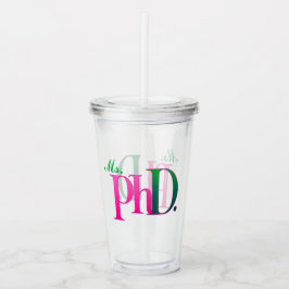 Pink & Green PhD Acrylic Tumbler  Acryl Drinkbeker