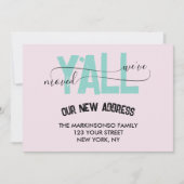 Pink Green We Moved Y'all Moving Announcement Kaart (Voorkant)
