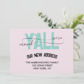 Pink Green We Moved Y'all Moving Announcement Kaart (Staand voorkant)