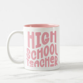Pink High School Teacher Appreciation Tweekleurige Koffiemok