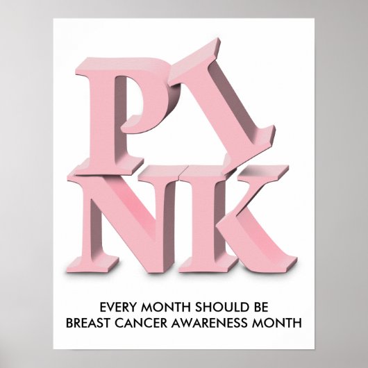 PINK, IEDERE MAAND MOET BORSTKANKERBEWUST ZIJN.. POSTER (Voorkant)