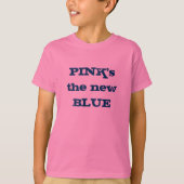 PINK is de nieuwe BLUE T-shirt (Voorkant)