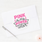 Pink Is My Power Colour Breast Cancer Awareness Ronde Sticker (Envelop)