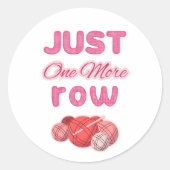 Pink Just One More Row Knitting Ronde Sticker (Voorkant)