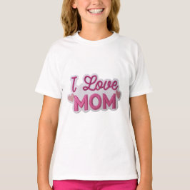 Pink Love for Mom T-shirt