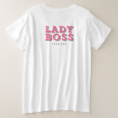 Pink Marquee Typography Lady Boss Statement Grote Maat T-shirt (Design achterkant)