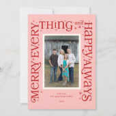 Pink Merry Everything and a Happy Always Feestdagenkaart (Voorkant)