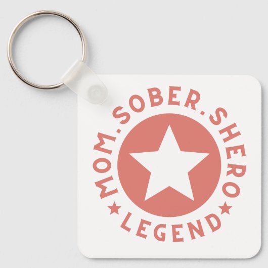 PINK Mom Shero Legend Moedergeschenk Sobriety Sleutelhanger (Voorkant)