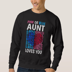 Pink Or Blue Aunt Loves You Gender Reveal Baby Sho Trui