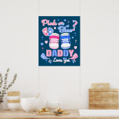 Pink Or Blue Daddy Loves You Poster (Keuken)