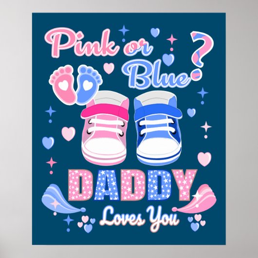 Pink Or Blue Daddy Loves You Poster (Voorkant)