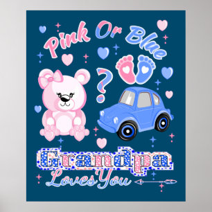 Pink Or Blue Grandpa Loves You Poster