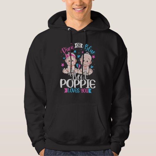 Pink or Blue Great Poppie Loves You Hoodie (Voorkant)