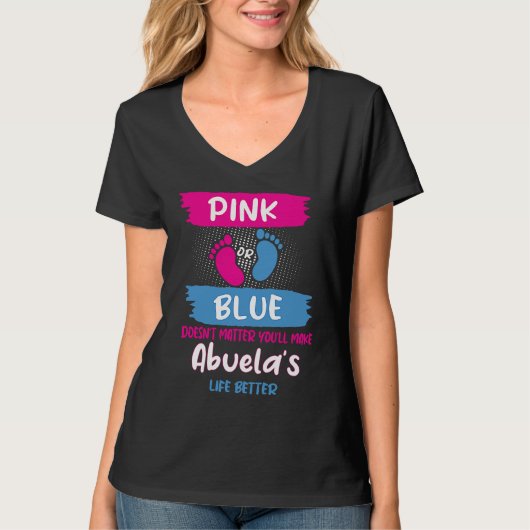 Pink or Blue Makes Abuelas Life Better Gender Reve T-shirt (Voorkant)