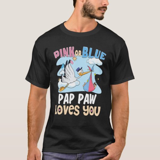 Pink or Blue Pap Paw Loves You Best Grandpa Ever G T-shirt (Voorkant)
