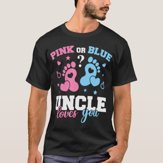 Pink or Blue Uncle Loves You T Shirt Genderonthull (Voorkant)