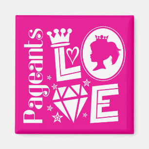 Pink Pageant Princess Love Magneet