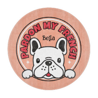 Pink Pardon Mijn Franse Bulldog Frenchie Dog Carto Snijplank