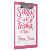 Pink Personalized "Sassy Moma" Klembord (Rechts)