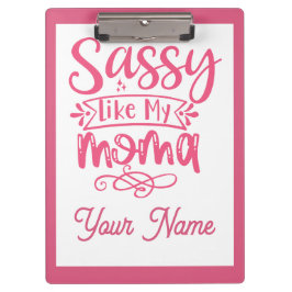 Pink Personalized "Sassy Moma" Klembord