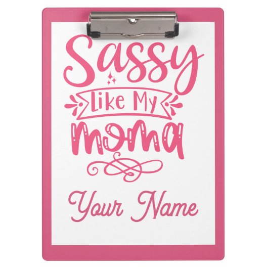 Pink Personalized "Sassy Moma" Klembord (Voorkant)