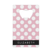 Pink Polka Dots, Polka Dot Pattern, Jouw naam Creditkaart Flessenopener (Voorkant)
