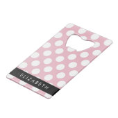Pink Polka Dots, Polka Dot Pattern, Jouw naam Creditkaart Flessenopener (Voorkant Gekanteld)