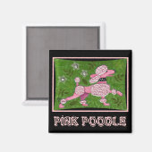 PINK POODLE PARADE - speelse poedelmagneet Magneet (Voorkant / Achterkant)