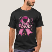 Pink Power borstkanker bewustzijn T-shirt (Voorkant)