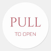 Pink Pull to Open Door Sign Ronde Sticker (Voorkant)