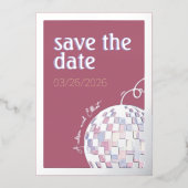 Pink, Purple & Silver Disco Wedding Save the Date Folie Uitnodiging (Voorkant)