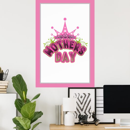 Pink Queen Crown Happy Moederdag POSTER (Thuiskantoor)