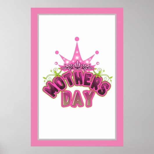 Pink Queen Crown Happy Moederdag POSTER (Voorkant)