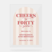 Pink Red Cheers Forty Years 40th Birthday Welcome Acryl Bord (Voorkant)