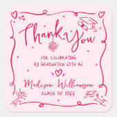 Pink Red Hand Drawn Doodles Graduation Thank You Vierkante Sticker (Voorkant)
