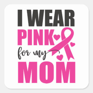 Pink Ribbon Fighter Overlevende Moeder Borstkanker Vierkante Sticker