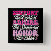 Pink Ribbon Support bewonder het borstbewustzijn v Vierkante Button 5,1 Cm (Voorkant)