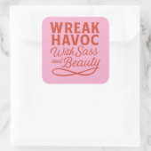 Pink Snarky Wreak Havoc met Sass & Beauty Sticker (Tas)