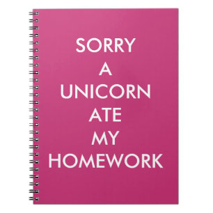 Pink SORRY A UNICORN ATE MY HOMEWORK Notitieboek