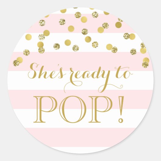 Pink Stripes Gold Confetti Ze is klaar om te Poppe Ronde Sticker (Voorkant)