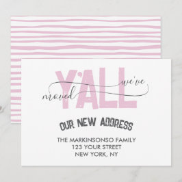 Pink Stripes We Moved Y'all Moving Announcement Kaart
