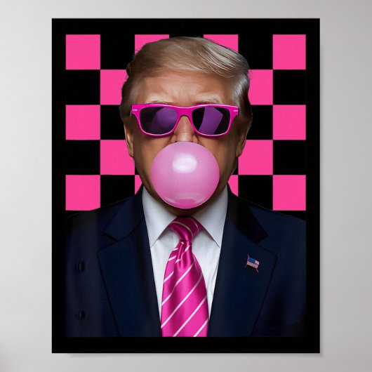 Pink Sungles Trump Bubble Gum Shirt 2024 Stem Pres Poster (Voorkant)