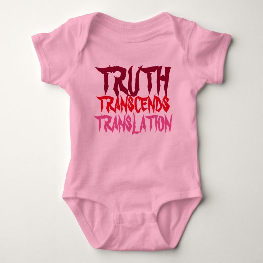 PINK TRUTH TRANSCENDS BABY ROMPER (Voorkant)