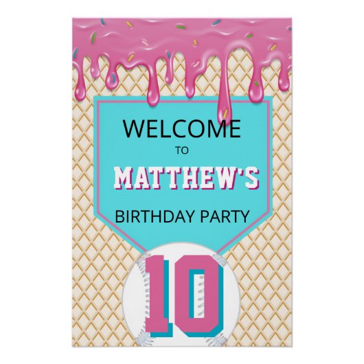 Pink Turquoise Baseball Drip Birthday Welcome Sign Perfect Poster (Voorkant)